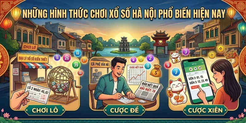 Tổng hợp top cách chơi lô đề thủ đô phổ biến