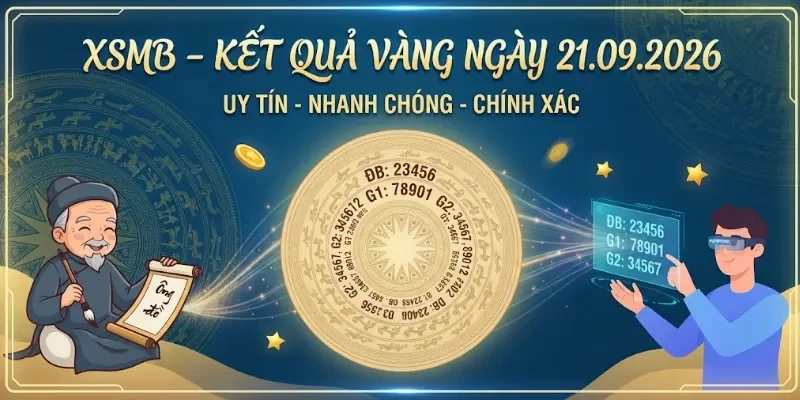 Hướng dẫn thủ tục nhận thưởng khi trúng số ngày 21/09/2026 Hướng dẫn thủ tục nhận thưởng khi trúng số ngày 21/09/2026