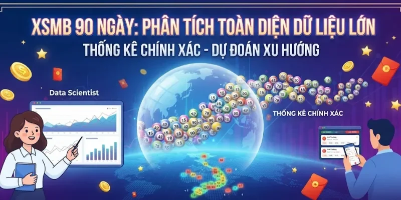 XSMB 90 Ngày – Thống Kê Kết Quả Xổ Số Miền Bắc 3 Tháng Qua