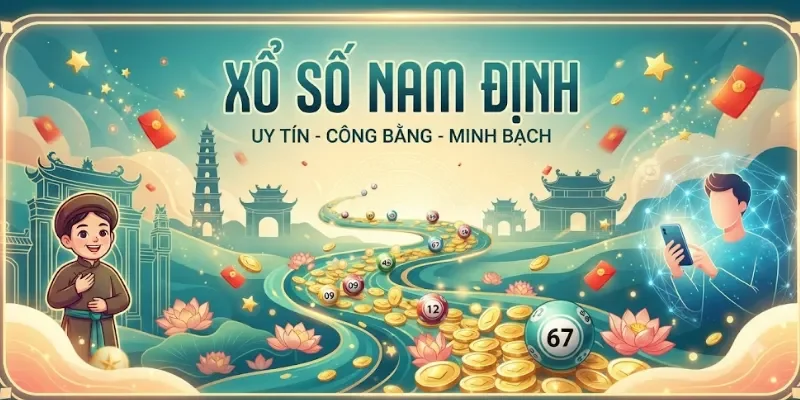 Tổng quan về đài xổ số Nam Định từ XSMB