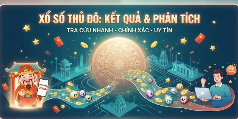 Xổ Số Thủ Đô - Cập Nhật Kết Quả XSMB Nhanh Cùng XS Minh Ngọc