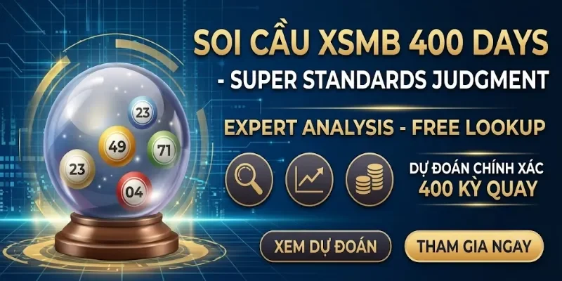 XSMB 400 Ngày – Sổ Kết Quả Xổ Số Miền Bắc 400 Ngày Gần Nhất